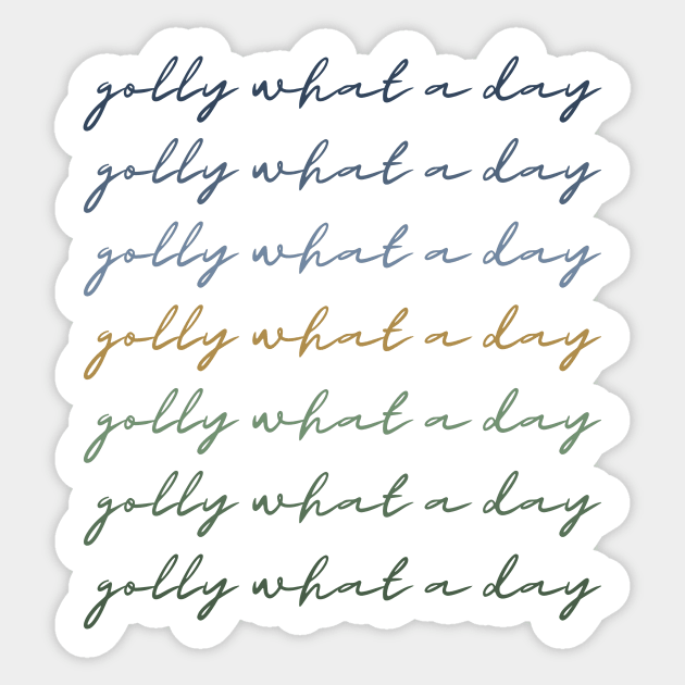 Golly What A Day Sticker by Delally